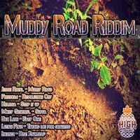 Natural High Music - Muddy Road Riddim