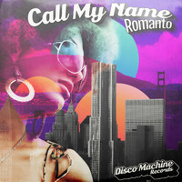 Romanto - Call My Name