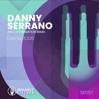 Danny Serrano - Dangerous