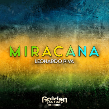 Leonardo Piva - Miracana' (Club Mix)