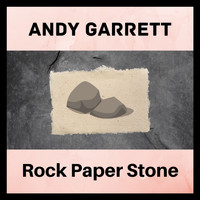 Andy Garrett - Rock Paper Stone (Dance Rock) (Dance Rock)