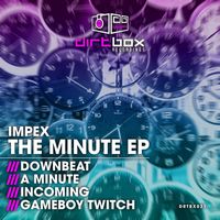 Impex - The Minute EP