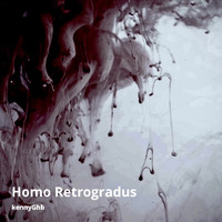 Kennyghb - Homo Retrogradus