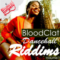 Musical Surgery - Bloodclat Dancehall Riddims, Vol. 1