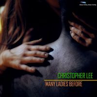 Christopher Lee - Many Ladies Before