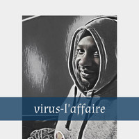 Virus - L'affaire (Explicit)