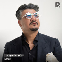 Sahar - Unitganim yo'q