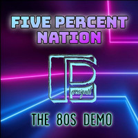 Percasynth - Five Percent Nation: The 80's Demo