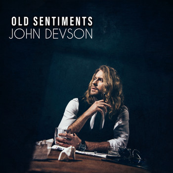 John Devson - Old Sentiments
