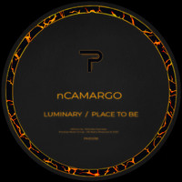 nCamargo - Luminary / Place To Be (Original)