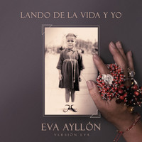 Eva Ayllón - Landó de la Vida y Yo (Versión Eva)
