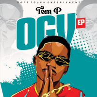 Tom P - O.G.V. (Only Good Vibes) - EP
