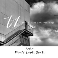 Roska - Don't Look Back