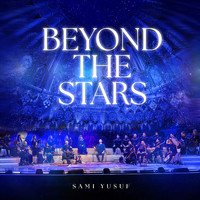 Sami Yusuf - Beyond the Stars (Live)