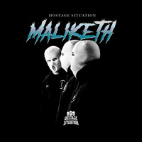 Hostage Situation - Maliketh (Explicit)