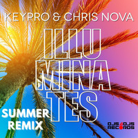 Keypro & Chris Nova - Illuminates (Summer Remix)