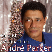 André Parker - Bald ist Weihnachten