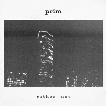 PRIM - Rather Not