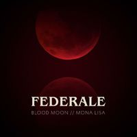 Federale - Blood Moon