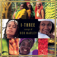 I-Three - Songs Of Bob Marley