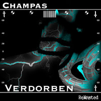 Champas - Verdorben