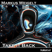 Markus Weigelt - Take It Back