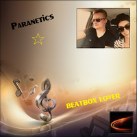 Paranetics - Beatbox Lover