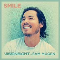 Visioneight & Sam Mugen - Smile