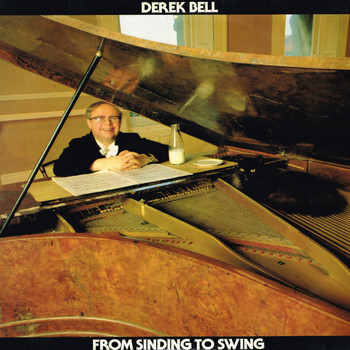 Derek Bell - From Sinding To Swing (2022 Remaster)
