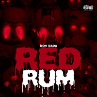 Don DaDa - Red Rum (Explicit)