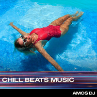 Amos DJ - Chill Beats Music