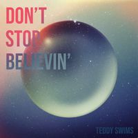 Teddy Swims - Don't Stop Believin'