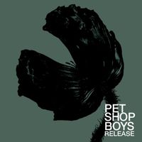 Pet Shop Boys - Release (2017 Remaster)