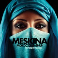 Meskina - Morocco Mashup (feat. Monaim Nadori)