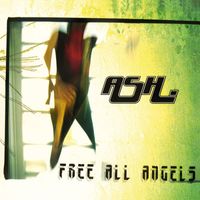 Ash - Free All Angels (2022 Remaster [Explicit])