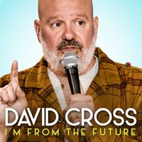 David Cross - I'm from the Future (Explicit)