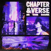 Chapter & Verse - In The Dark