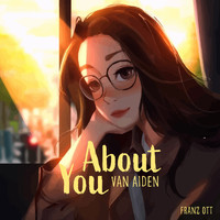 Van Aiden - About You