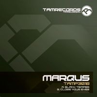 Marqus - Black Temper, Close Your Eyes