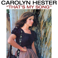 Carolyn Hester - That's My Song