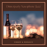 Dinnerparty Saxophone Jazz - Dinner & Romance
