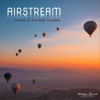 Airstream - Airstream - Sounds of a Lounge Fairytale