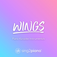 Sing2Piano - Wings (v2) (Piano Karaoke Instrumentals)