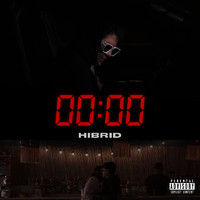Hibrid - 00:00 (Explicit)