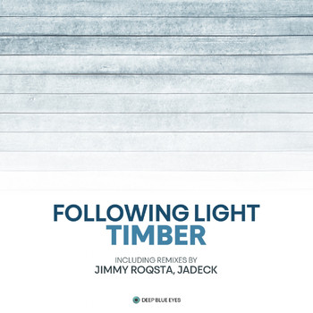 Following Light - Timber