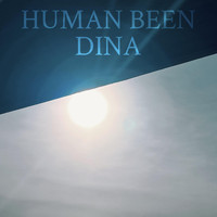 Human Been - Dina