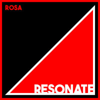 Rosa - Resonate