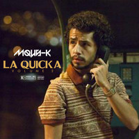 Mous-K - La Quicka, Vol. II (Explicit)