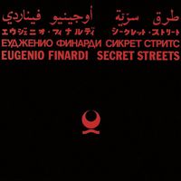Eugenio Finardi - Secret Streets (2022 Remaster)