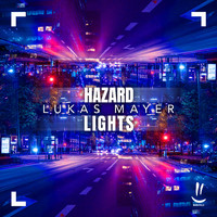 Lukas Mayer - Hazard Lights